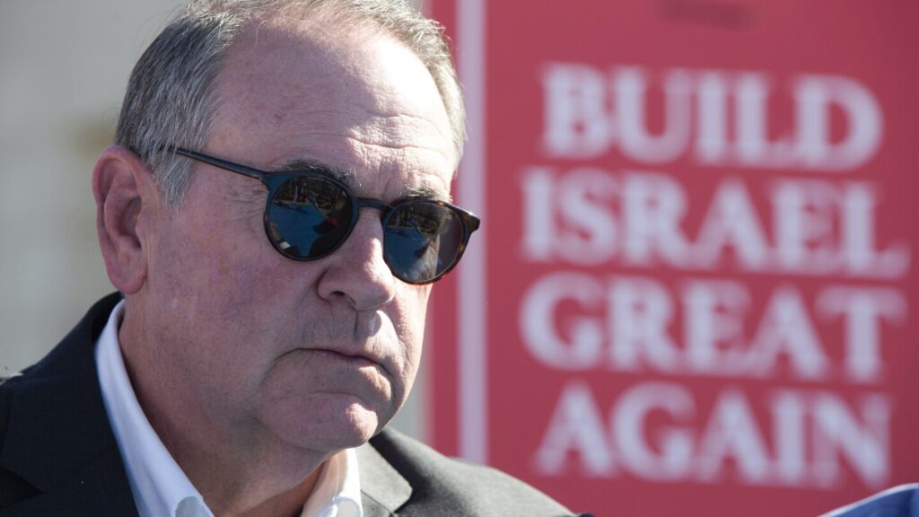 Mike Huckabee, Trump’s pick for ambassador to Israel, has long called himself a Zionist